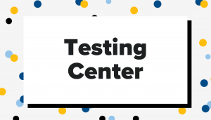Testing Center